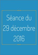 Ordre du jour - 29 décembre 2016